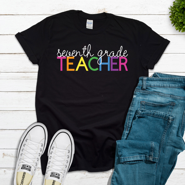 7th GRADE TEACHER - ADULT TSHIRT